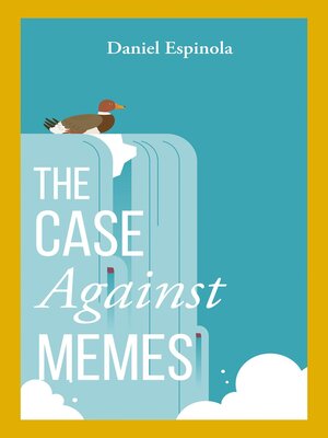 cover image of The Case Against Memes